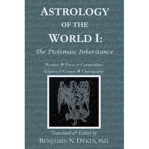 Astrology of the World I: The Ptolemaic Inheritance