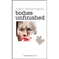 Bodies Unfinished