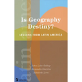 Is Geography Destiny?: Lessons from Latin America