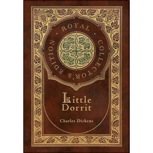 Little Dorrit (Royal Collector's Edition) (Case Laminate Hardcover with Jacket)