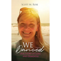 We Danced: Our Story of Love and Dementia