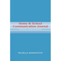 Home & School Communication Journal: For Parents, Teachers & Students