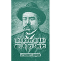 The River of Life and Other Stories