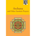 Archana and Other Sanskrit Prayers