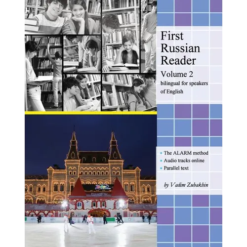 First Russian Reader (Volume 2): Bilingual for Speakers of English