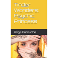 Tinder Wonders: Psychic Princess