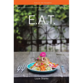 E.A.T. (Energy as Truth): Food for the Thoughtful.