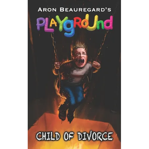 Playground: Child of Divorce
