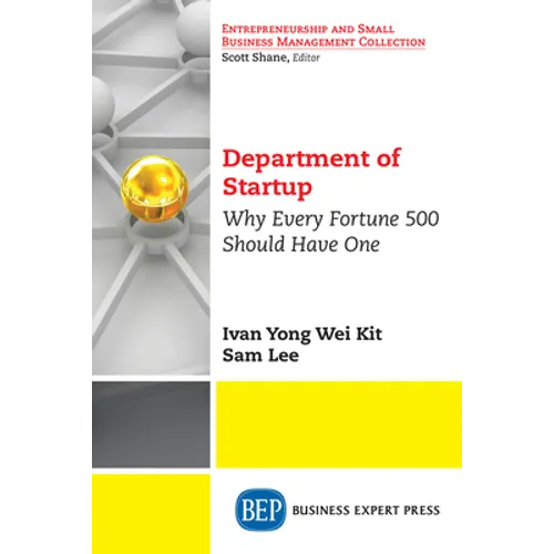 Department of Startup: Why Every Fortune 500 Should Have One