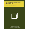 The Checkering And Carving Of Gunstocks: Firearm Design And Assembly