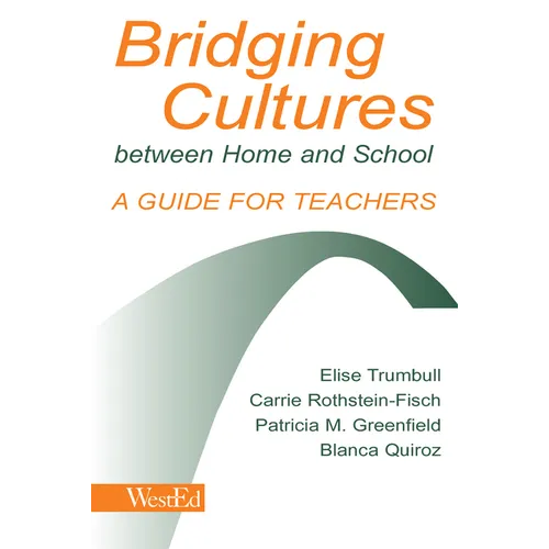 Bridging Cultures Between Home and School: A Guide for Teachers