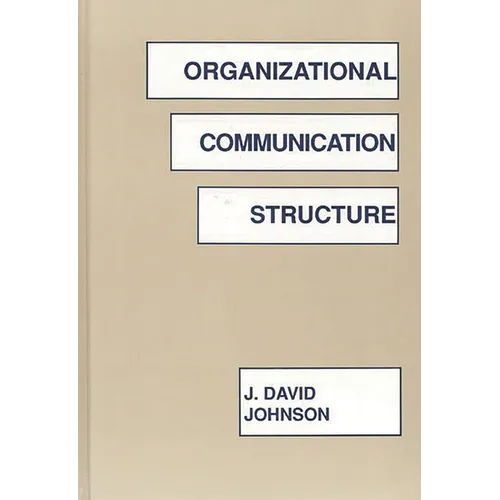 Organizational Communication Structure