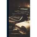 A Diary: And Reminiscences Portraying the Life And Times of the Author