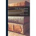 The Pullman Strike