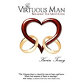 The Virtuous Man: Breaking The Men's Code