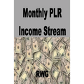 Monthly PLR Income Stream