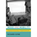 Mood and Mobility: Navigating the Emotional Spaces of Digital Social Networks