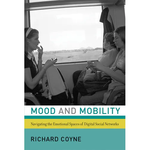 Mood and Mobility: Navigating the Emotional Spaces of Digital Social Networks