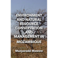 Environment and Natural Resource Conservation and Management in Mozambique