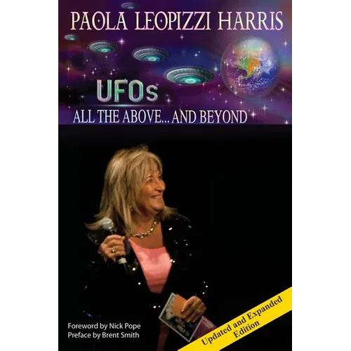 UFOs: All the Above...And Beyond