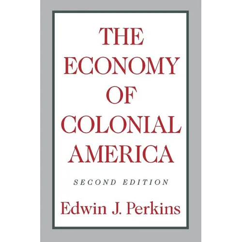 The Economy of Colonial America