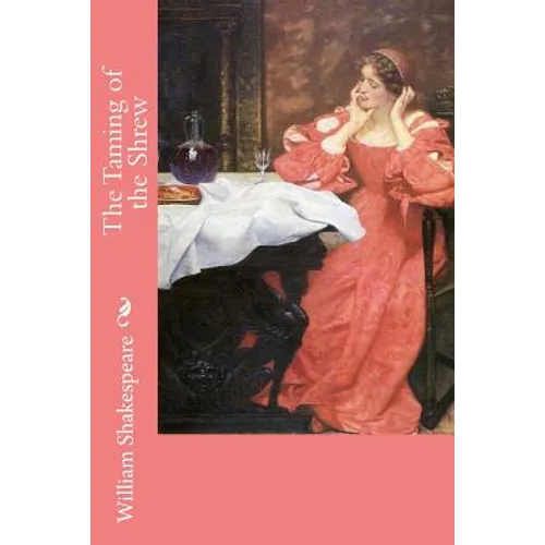 The Taming of the Shrew