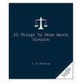20 Things to Know about Divorce