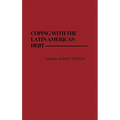 Coping with the Latin American Debt