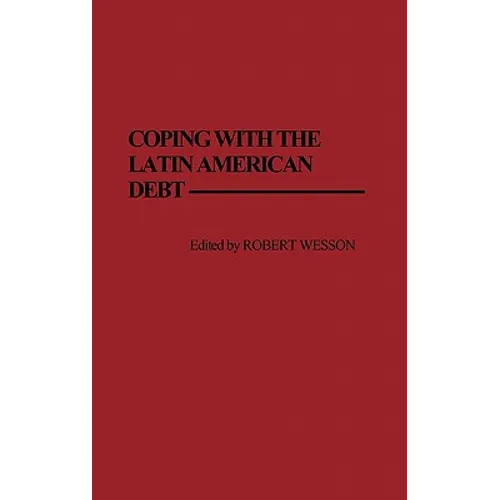 Coping with the Latin American Debt