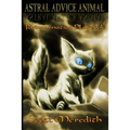 Astral Advice Animal: The Insider's Reincarnation Playbook