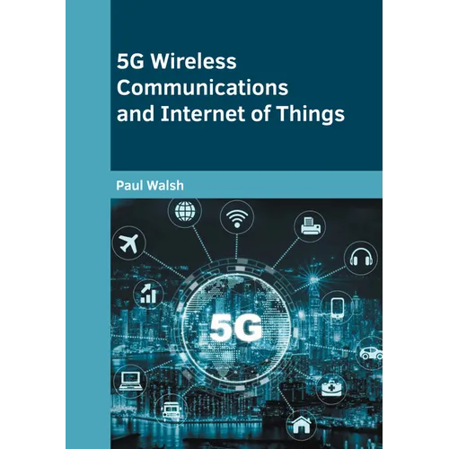 5g Wireless Communications and Internet of Things