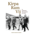 Kirpa RAM Vij: The Volunteer Who Launched an Army