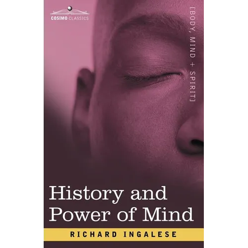 History and Power of Mind