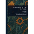 The Art of Glass-Blowing
