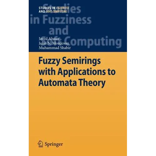 Fuzzy Semirings with Applications to Automata Theory