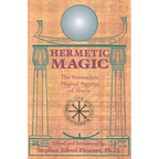 Hermetic Magic: The Postmodern Magical Papyrus of Abaris