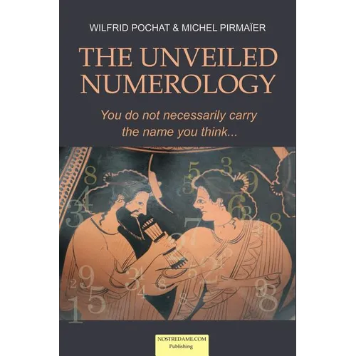 The Unveiled Numerology: You do not necessarily carry the name you think