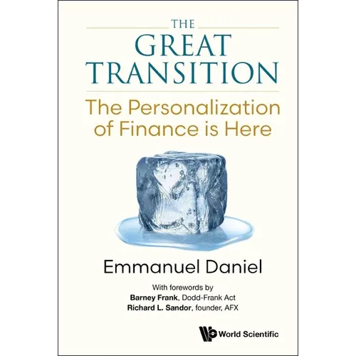 The Great Transition: The: The Personalization of Finance Is Here