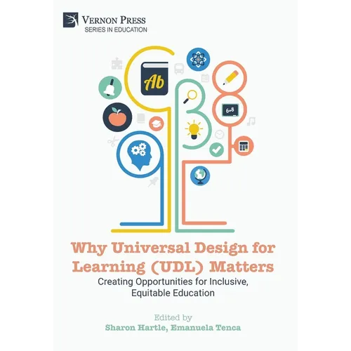 Why Universal Design for Learning (UDL) Matters: Creating opportunities for inclusive, equitable education