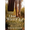 I Just Want Out: Seven Careful Steps to Leaving Your Emotionally Abusive Husband