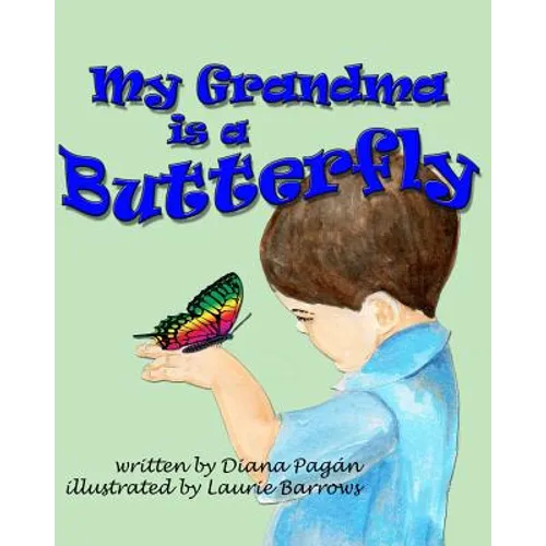 My Grandma is a Butterfly