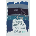 Death and the Pleasant Voices