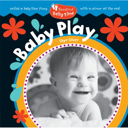 Barefoot Belly Time: Baby Play