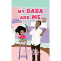 My DaDa and Me
