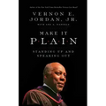 Make It Plain: Standing Up and Speaking Out