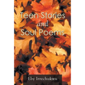 Teen Stories and Soul Poems