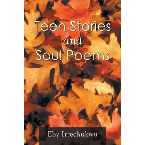 Teen Stories and Soul Poems