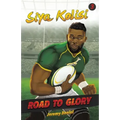Road to Glory - Siya Kolisi