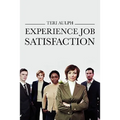 Experience Job Satisfaction