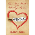 Open Your Heart And Write Your Vision